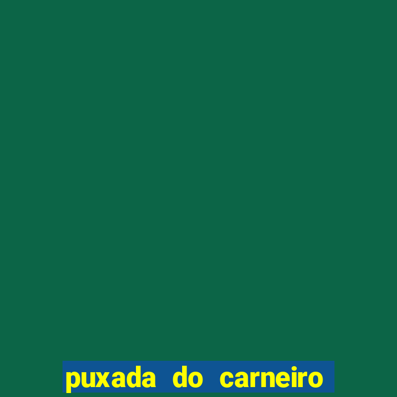 puxada do carneiro no jogo do bicho